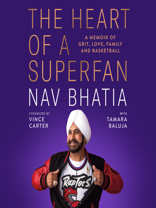Title details for The Heart of a Superfan by Nav Bhatia - Wait list